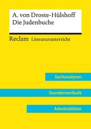 Annette von Droste-Hülshoff: Die Judenbuche (Lehrerband) - Mit Downloadpaket (Unterrichtsmaterialien)