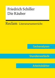 Friedrich Schiller: Die Räuber (Lehrerband) - Mit Downloadpaket (Unterrichtsmaterialien)