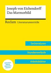 Joseph von Eichendorff: Das Marmorbild (Lehrerband) - Mit Downloadpaket (Unterrichtsmaterialien) - Cover