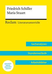 Friedrich Schiller: Maria Stuart (Lehrerband) - Mit Downloadpaket (Unterrichtsma