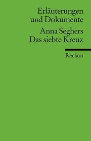 Anna Seghers, Das siebte Kreuz