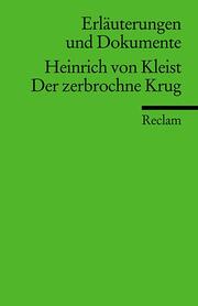 Heinrich von Kleist, Der zerbrochne Krug