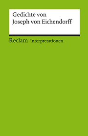 Interpretationen. Gedichte von Joseph von Eichendorff - Cover