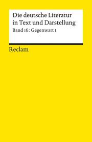 Die deutsche Literatur in Text und Darstellung 16 - Cover