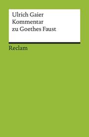 Kommentar zu Goethes 'Faust'