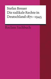 Die radikale Rechte in Deutschland 1871-1945. - Cover