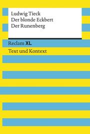 Der blonde Eckbert/Der Runenberg. Textausgabe mit Kommentar und Materialien