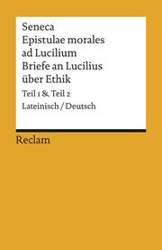 Epistulae morales ad Lucilium/Briefe an Lucilius über Ethik