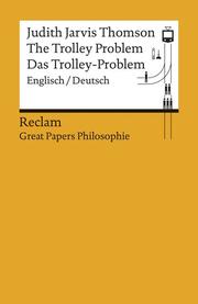 The Trolley Problem/Das Trolley-Problem