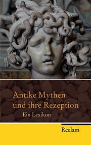 Antike Mythen und ihre Rezeption - Cover