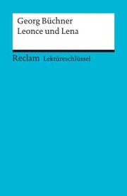 Lektüreschlüssel. Georg Büchner: Leonce und Lena - Cover