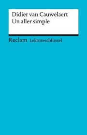 Lektüreschlüssel. Didier van Cauwelaert: Un aller simple - Cover