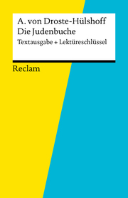 Textausgabe + Lektüreschlüssel. Annette von Droste-Hülshoff: Die Judenbuche