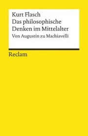 Das philosophische Denken im Mittelalter. Von Augustin zu Machiavelli - Cover