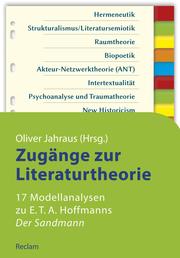 Zugänge zur Literaturtheorie. 17 Modellanalysen zu E.T.A. Hoffmanns 'Der Sandmann' - Cover
