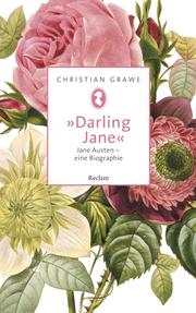 'Darling Jane'. Jane Austen - eine Biographie