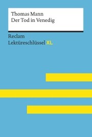 Der Tod in Venedig von Thomas Mann: Reclam Lektüreschlüssel XL - Cover