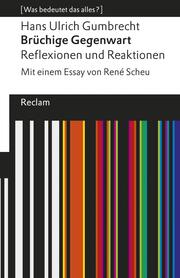Brüchige Gegenwart. Reflexionen und Reaktionen - Cover