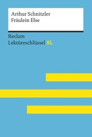 Fräulein Else von Arthur Schnitzler: Reclam Lektüreschlüssel XL - Cover