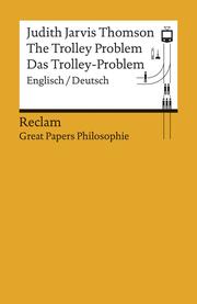 The Trolley Problem / Das Trolley-Problem (Englisch/Deutsch)