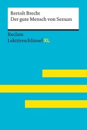 Der gute Mensch von Sezuan von Bertolt Brecht: Reclam Lektüreschlüssel XL - Cover