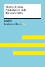 Am kürzeren Ende der Sonnenallee von Thomas Brussig: Reclam Lektüreschlüssel XL - Cover