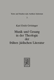 Musik und Gesang in der Theologie der frühen jüdischen Literatur