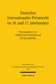 Deutsches Internationales Privatrecht im 16. und 17. Jahrhundert - Cover