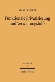 Funktionale Privatisierung und Verwaltungshilfe