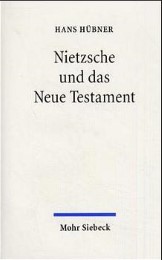 Nietzsche und das Neue Testament