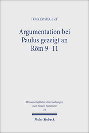 Argumentation bei Paulus gezeigt an Röm 9-11