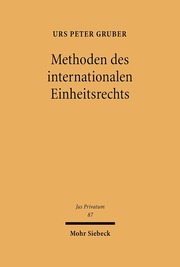 Methoden des internationalen Einheitsrechts