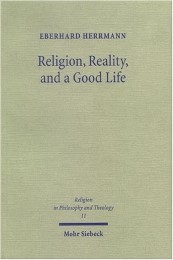 Religion, Reality, and a Good Life - Cover