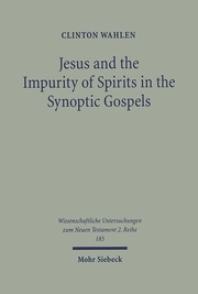Jesus and the Impurity of Spirits in the Synoptic Gospels