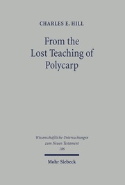 From the Lost Teaching of Polycarp