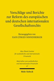 Vorschläge und Berichte zur Reform des europäischen und deutschen internationalen Gesellschaftsrechts - Cover