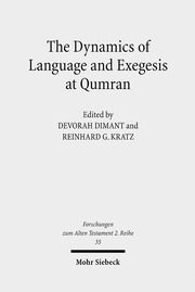The Dynamics of Exegesis and Language at Qumran