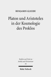 Platon und Aristoteles in der Kosmologie des Proklos