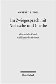 Im Zwiegespräch mit Nietzsche und Goethe - Cover
