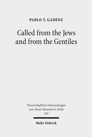 Called from the Jews and from the Gentiles