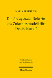 Die Act of State-Doktrin als Zukunftsmodell für Deutschland? - Cover