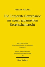 Die Corporate Governance im neuen japanischen Gesellschaftsrecht