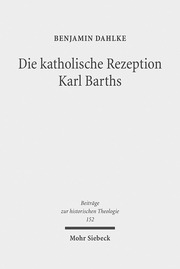 Die katholische Rezeption Karl Barths