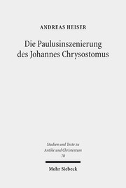Die Paulusinszenierung des Johannes Chrysostomus mittels Epitheta