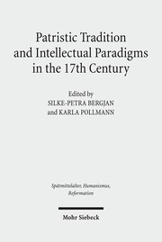 Patristic Tradition and Intellectual Paradigms in the 17th Century - Cover