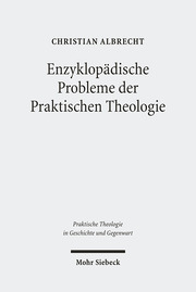 Enzyklopädische Probleme der Praktischen Theologie