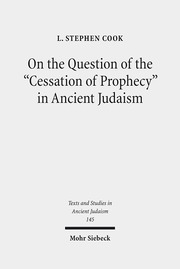On the Question of the 'Cessation of Prophecy' in Ancient Judaism