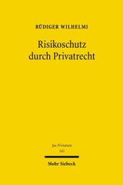 Risikoschutz durch Privatrecht
