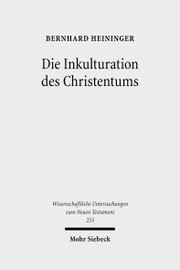 Die Inkulturation des Christentums