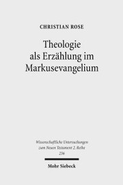 Theologie als Erzählung im Markusevangelium - Cover